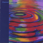 Cappella Gloriana - Channel Crossings