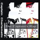 Captain Charismatic - The Captain's Rap