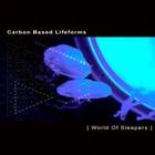 Carbon Based Lifeforms - World of Sleepers