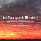 Caren Goodin Evarts - He Restoreth My Soul