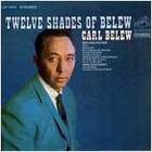Carl Belew - Twelve Shades of Belew