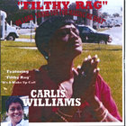 Carlis Williams - "FILTHY RAG" ("OH LORD, THANK YOU FOR MAKING ME HOLY