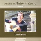 Carlos Pérez - Música de Antonio Lauro