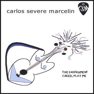 The Instrument Cried, Play Me