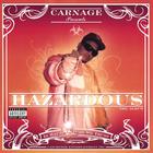 Carnage - Hazardous (Explicit Version)