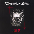 Carnival Of Souls - Unit 13