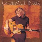 Caryl Mack Parker - Caryl Mack Parker