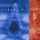 Casualty Park - Telepathy