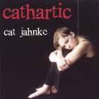 Cat Jahnke - Cathartic