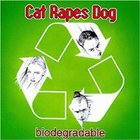 Cat Rapes Dog - Biodegradable