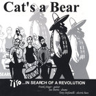 Cat's A Bear - Tito: In Search of a Revolution