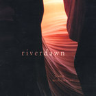 River Dawn: Piano Meditations