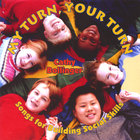 Cathy Bollinger - MY TURN YOUR TURN: Songs for Building Social Skills