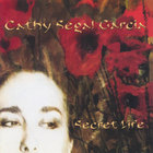 Cathy Segal-Garcia - Secret Life