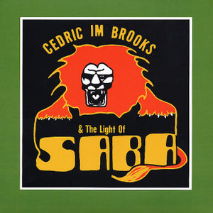 Cedric IM Brooks & The Light of Saba