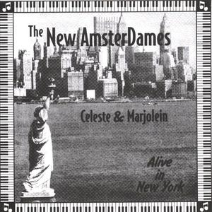 New AmsterDames/ Alive In New York