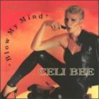 Celi Bee - Blow My Mind