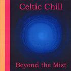 Celtic Chill - Beyond The Mist