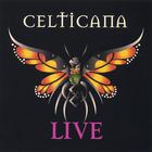 Celticana - LIVE