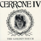 Cerrone - Cerrone IV: The Golden Touch