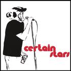 Certain Stars - Wired for Sound