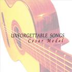 Cesar Medel - Unforgettable Songs