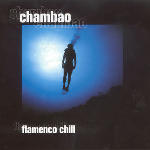 Flamenco Chill CD1