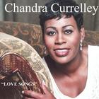 Chandra Currelley - Love Songs