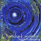 Chandra Lacombe - Sounds of Awakening