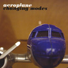 changing modes - Aeroplane