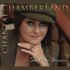 Chantal Chamberland - The Other Woman