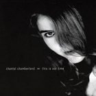 Chantal Chamberland - This is Our Time