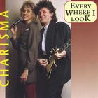Charisma - Everywhere I Look