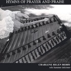 Charlene Helen Berry - Hymns Of Prayer And Praise