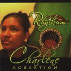 Charlene Robertson - Rhythum