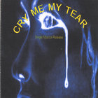Cry Me My Tear (Single)