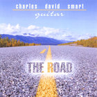 Charles David Smart - THE ROAD