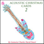 Charles David Smart - Acoustic Christmas Cards 2