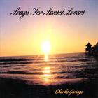 Charles Givings - Songs For Sunset Lovers