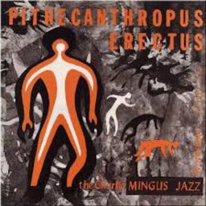 Pithecanthropus Erectus (Vinyl)
