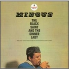 Charles Mingus - The Black Saint And The Sinner Lady (Vinyl)