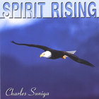 Charles Suniga - Spirit Rising