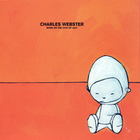 Charles Webster - Born On The 24th Of July