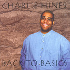 Charlie Hines - Back To Basics