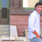 Charlie Lang - Standing Away From You