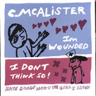 Charlie McAlister - I'm Wounded! I Don't Think So!