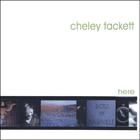 cheley tackett - Here