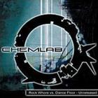 Chemlab - Rock Whore vs. Dance Floor - Unreleased