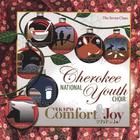 Cherokee National Youth Choir - Comfort & Joy
