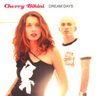 Cherry Bikini - Dream Days
